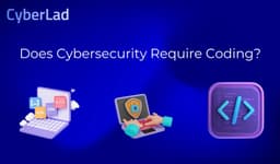 Does Cybersecurity Require Coding?