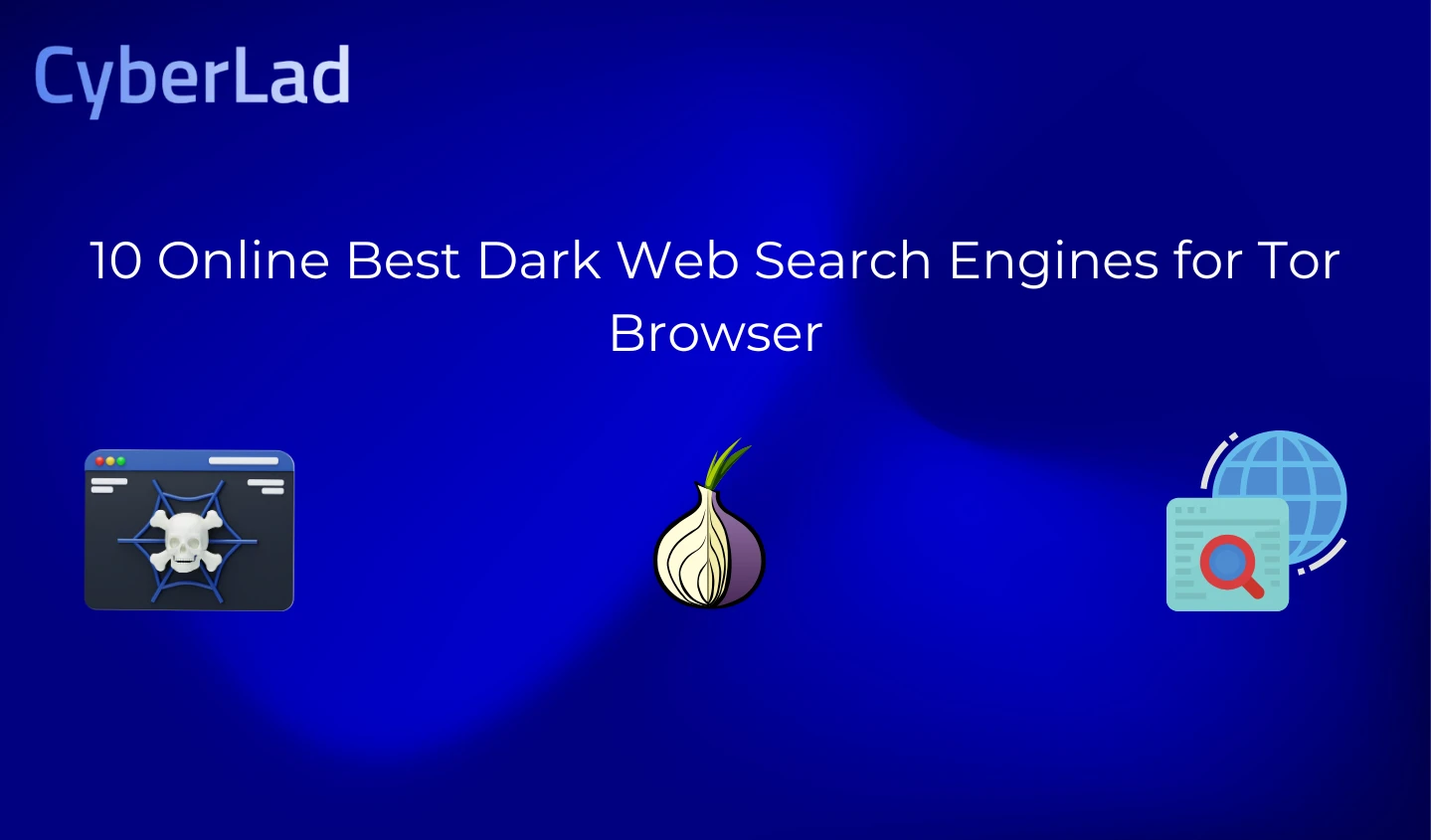 Best Dark Web Search Engines for Tor Browser