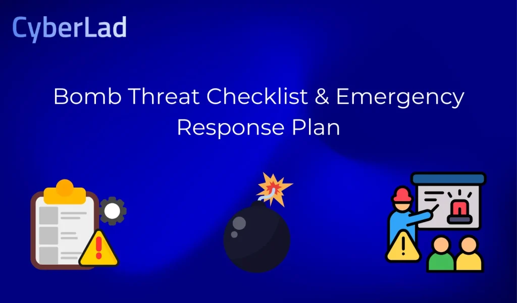 Bomb Threat Checklist & Emergency Response Plan